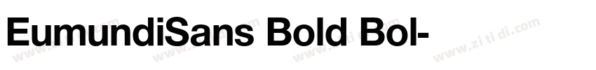 EumundiSans Bold Bol字体转换